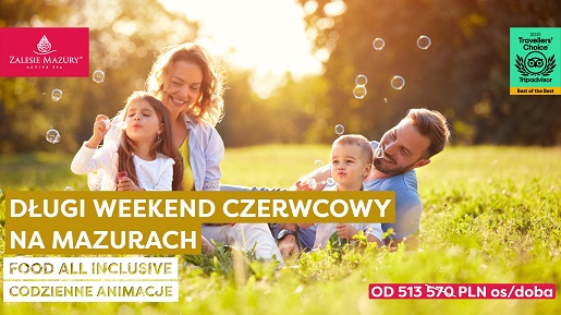Długi Weekend czerwcowy na Mazurach Zalesie Mazury Active SPA pakiety hoteli rodzinne atrakcje relaks wypoczynek na Mazurach