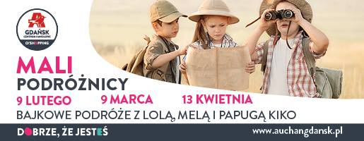 Gdańsk atrakcje na weekend dla dzieci Auchan Gdańsk atrakcje na weekend dla dzieci Auchan