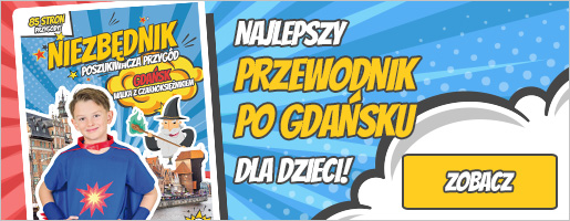 Gdańsk z dzieckiem przewodnik 515