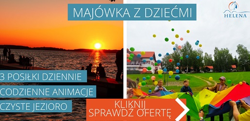 długi weekend majowy mazury z atrakcjami dla dzieci majówka 1 długi weekend majowy mazury z atrakcjami dla dzieci majówka 1