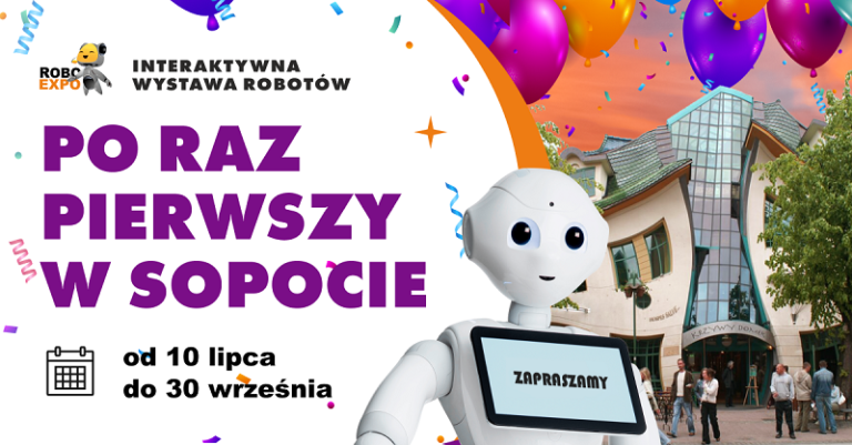 Interaktywna wystawa robotów i nowoczesnych technologii RoboExpo po raz pierwszy w Sopocie!